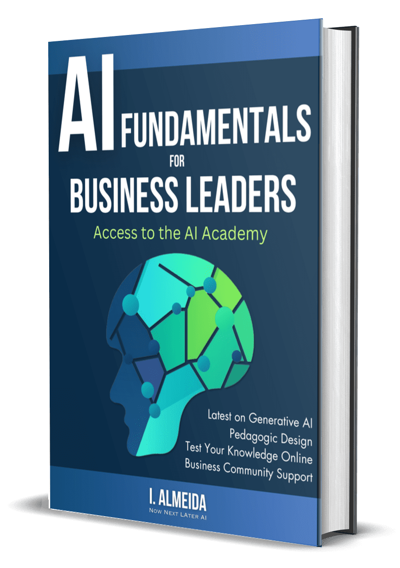 AI Fundamentals for Business Leaders Book - Now Next Later Byte-Sized Learning Series