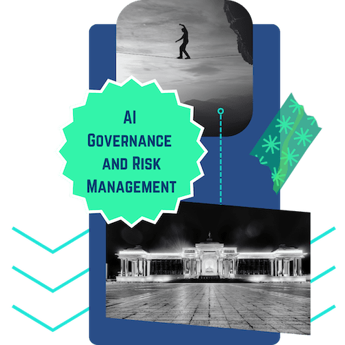AI Governance and Risk Management